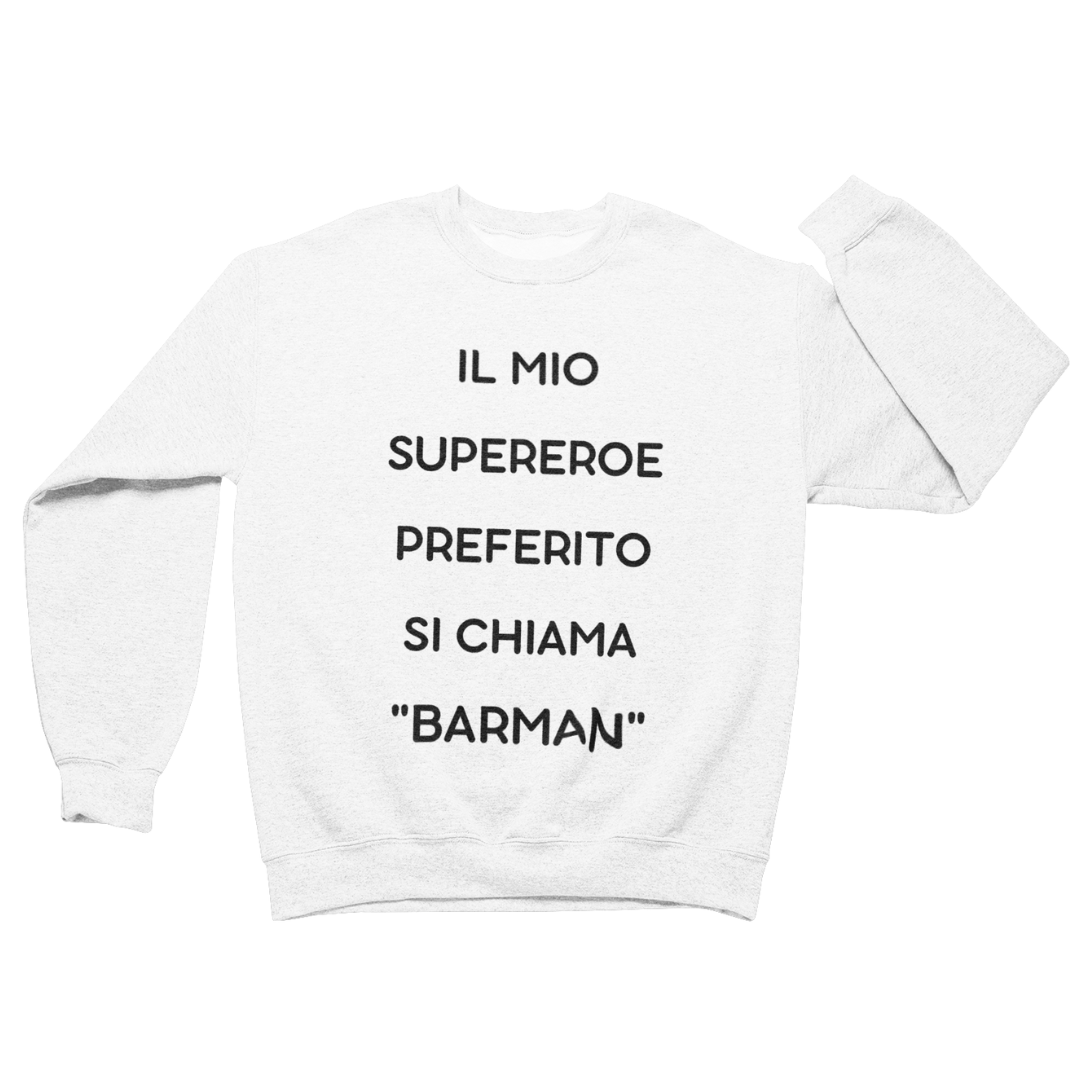 Felpa Girocollo Uomo "Il mio supereroe preferito"