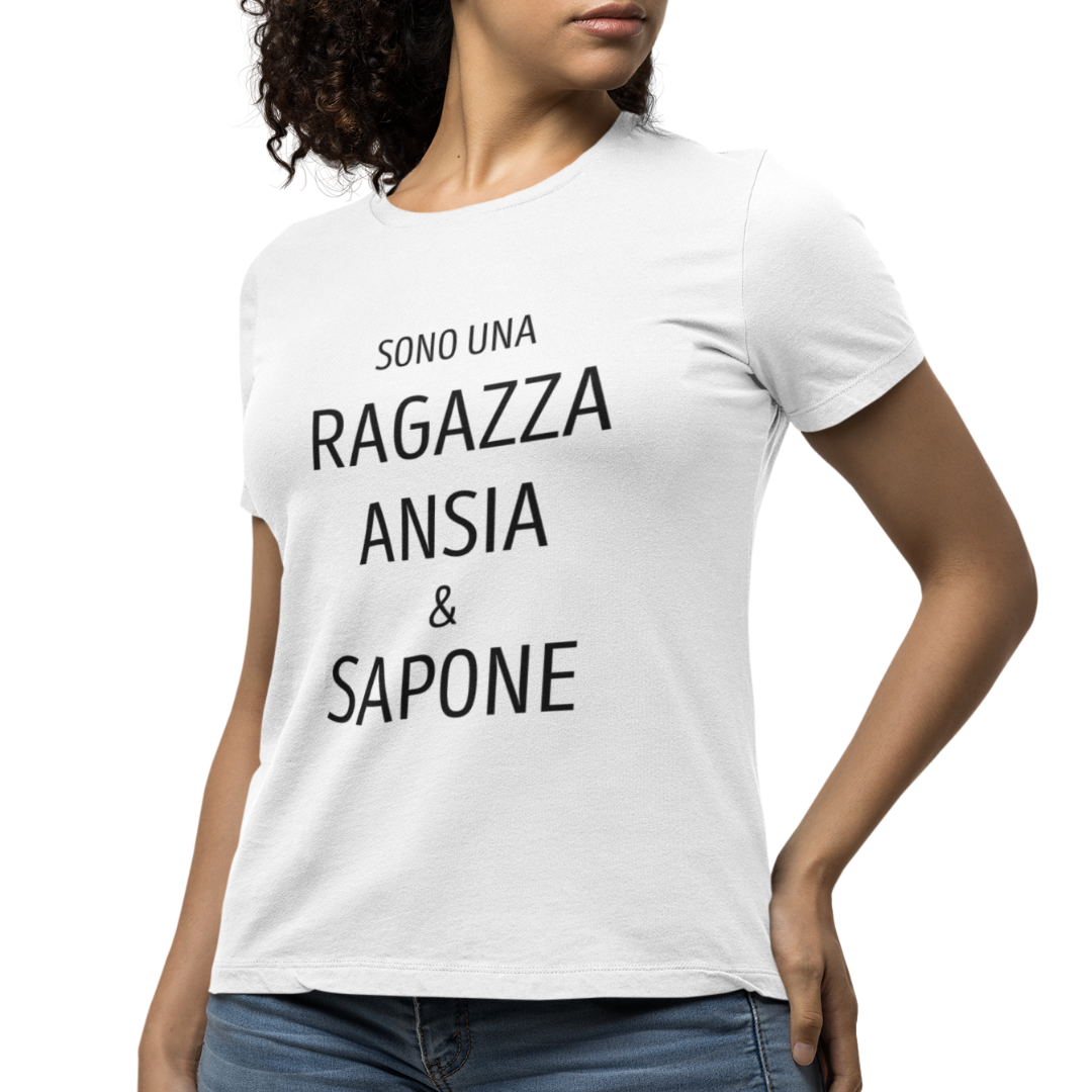 Maglietta Donna "Sono una ragazza ansia & sapone"