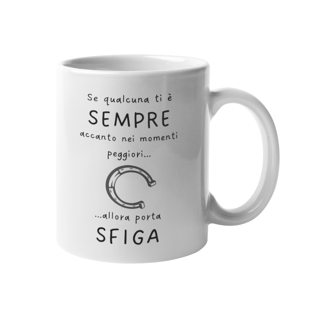 Tazza "Se qualcuna ti è sempre accanto"