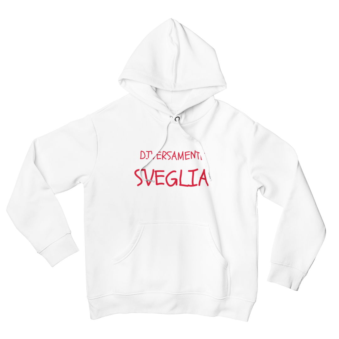 Felpa con Cappuccio "Diversamente sveglia"