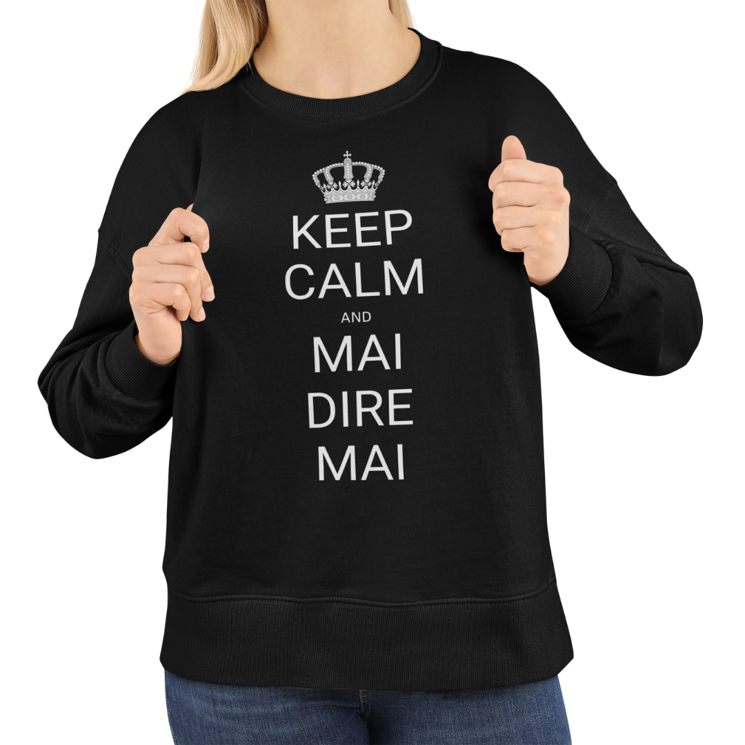 Felpa Girocollo Donna "Keep calm and mai dire mai"