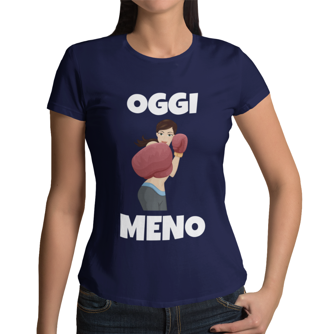 Maglietta Donna "Oggi meno"