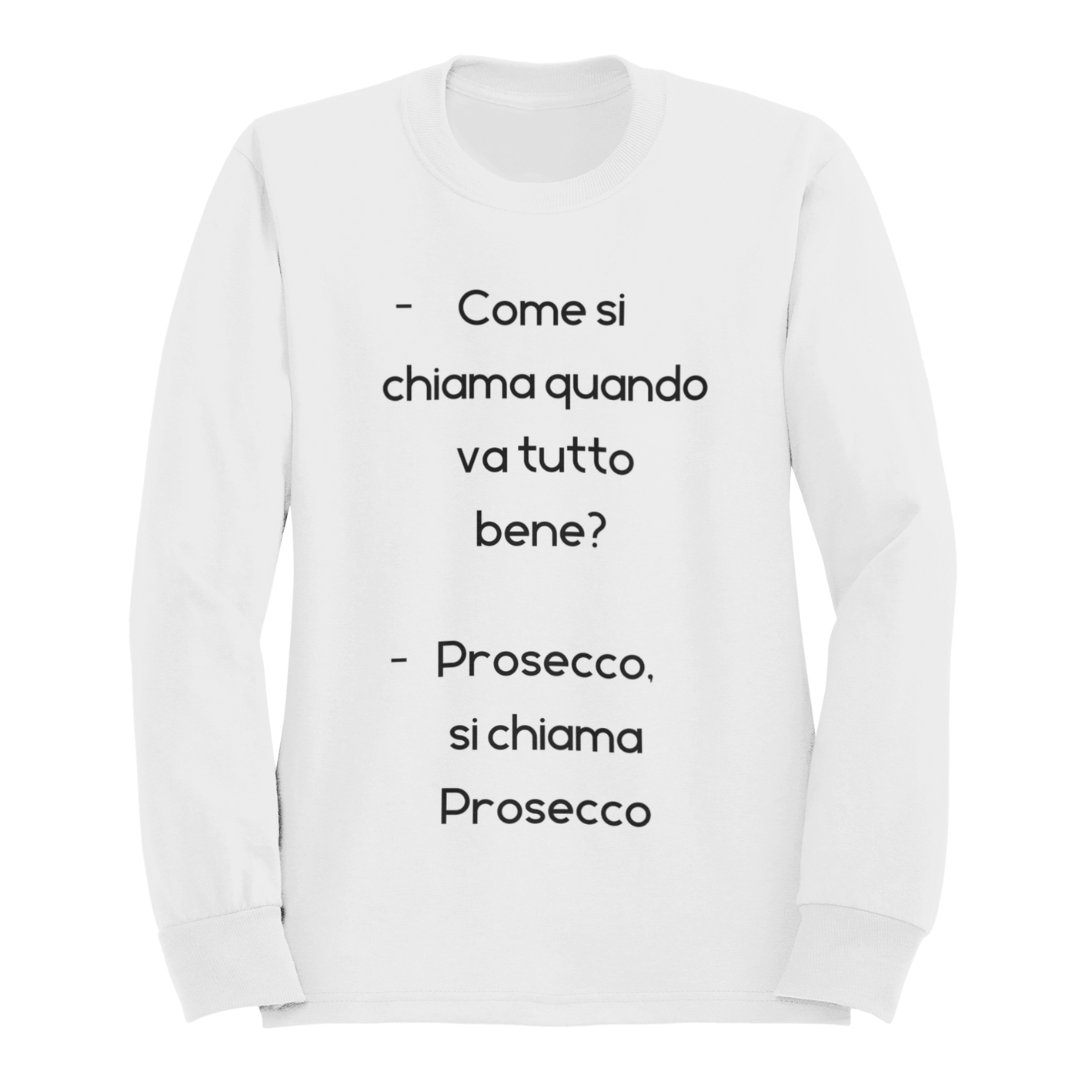 Felpa Girocollo Donna "Come si chiama quando va tutto bene?"