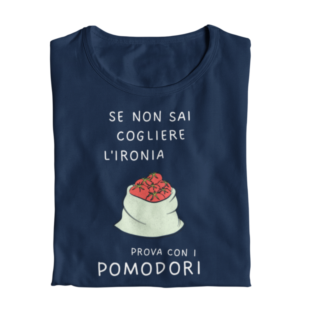 Maglietta Donna "Prova con i pomodori"