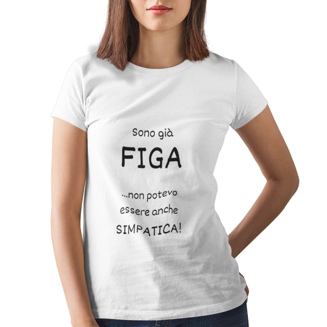 Maglietta Donna "Sono già figa"