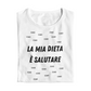 Maglietta Donna "La mia dieta è salutare"