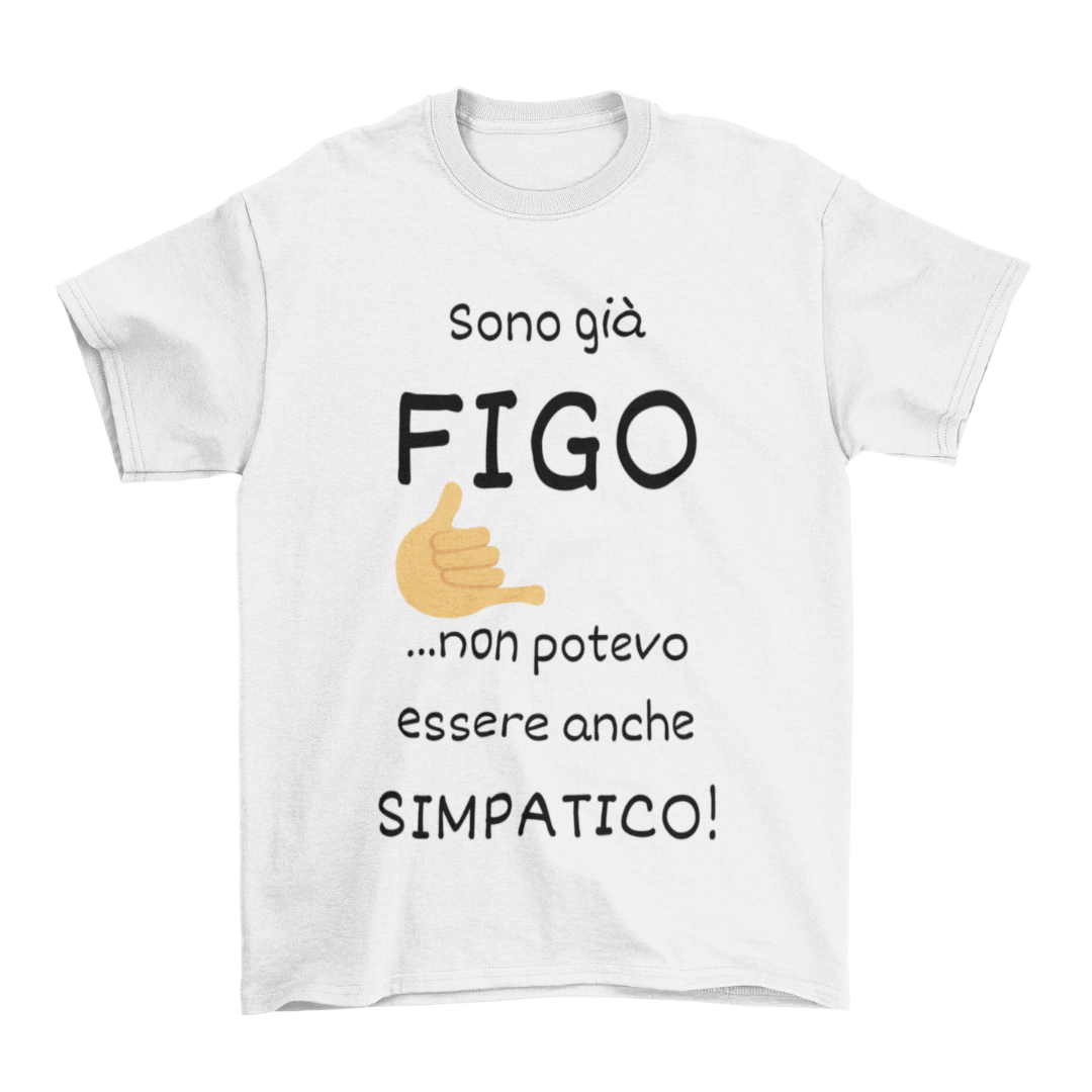 Maglietta Uomo "Non potevo essere anche simpatico"
