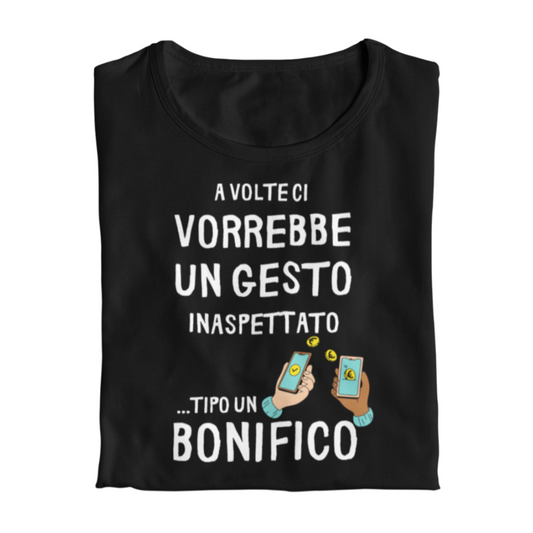 Maglietta Donna "A volte ci vorrebbe un gesto inaspettato"