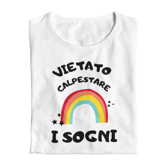 Maglietta Donna Vietato calpestare i sogni