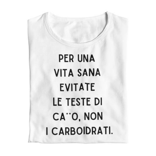 Maglietta Donna "Per una vita sana evitate..."