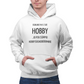 Felpa con Cappuccio Uomo "Ognuno ha il suo hobby"