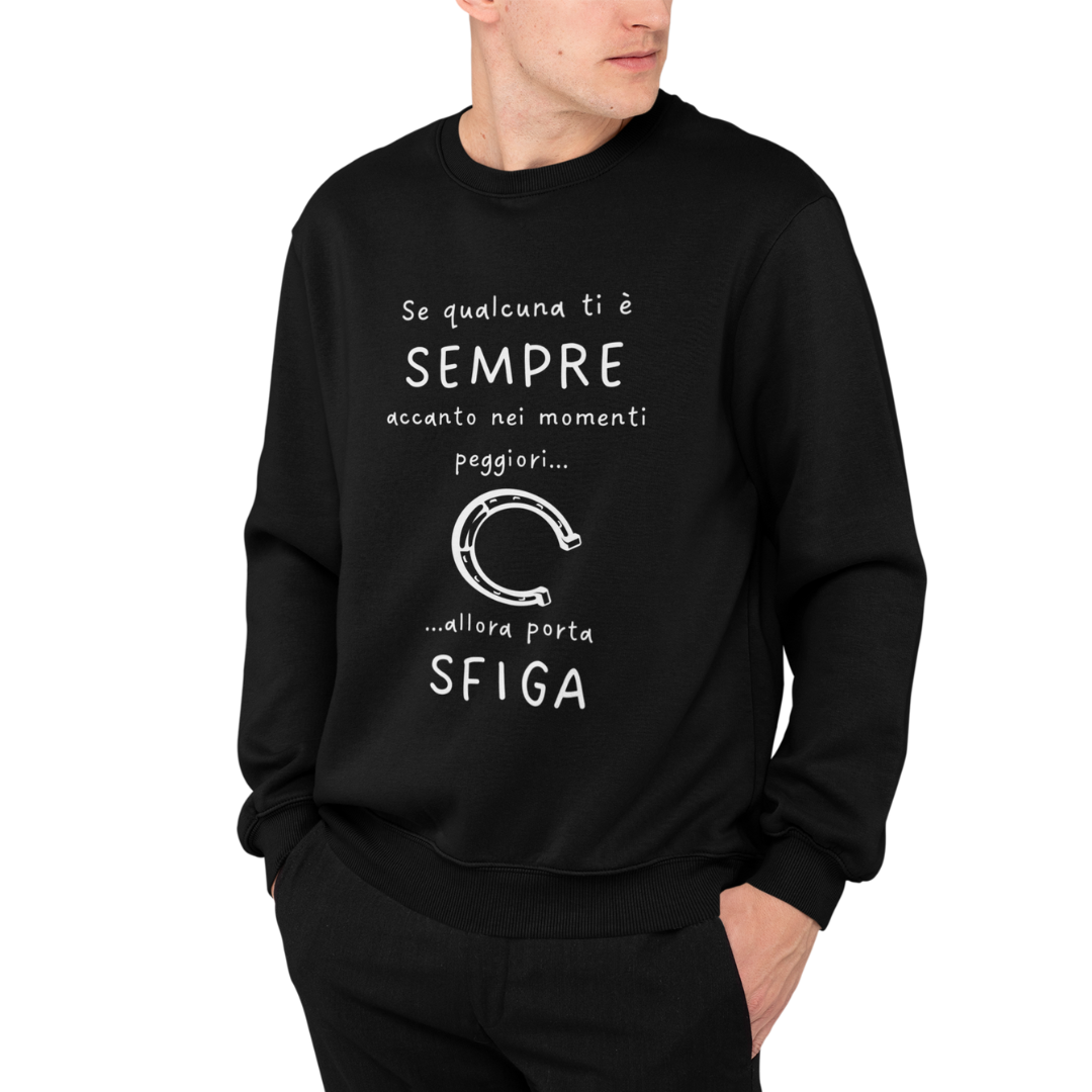 Felpa Girocollo Uomo "Se qualcuna ti è sempre accanto"