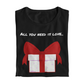 Maglietta Donna "All you need is love"