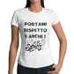 Maglietta Donna "Portami rispetto e anche 1 spritz"