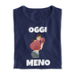 Maglietta Donna "Oggi meno"