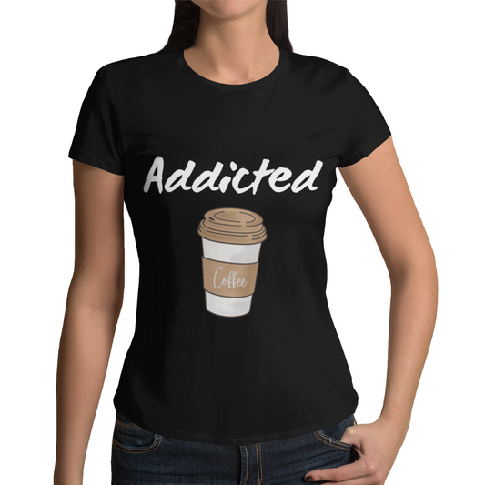 Maglietta Donna "Addicted"