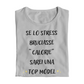 Maglietta Donna "Se lo stress bruciasse calorie"