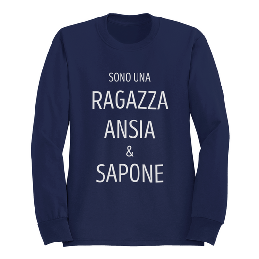 Felpa Girocollo Donna "Sono una ragazza ansia & sapone"