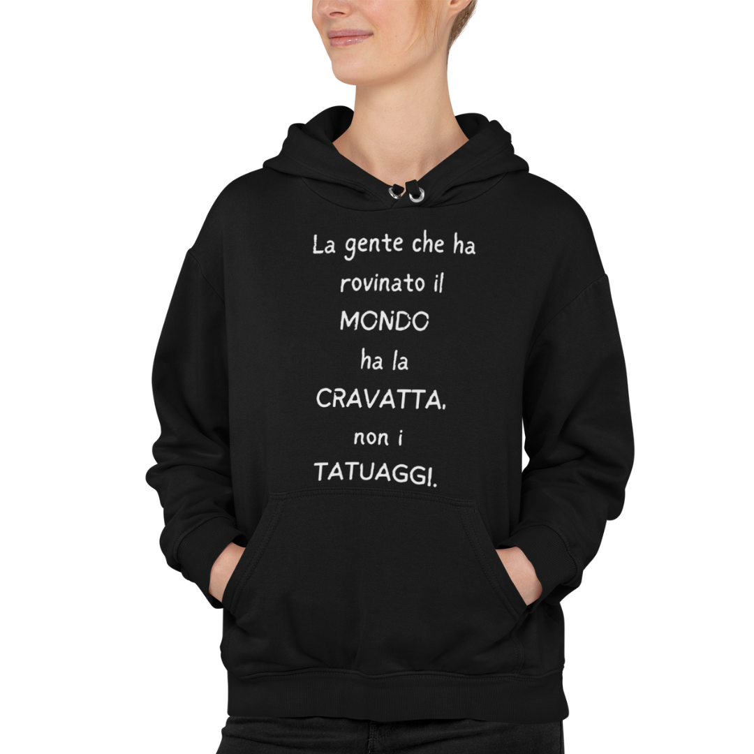 Felpa con Cappuccio "La gente che ha rovinato il mondo"
