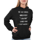 Felpa con Cappuccio Donna "Se lo stress bruciasse calorie"