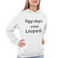 Felpa con Cappuccio Donna "Oggi allegra come Leopardi."