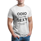 Maglietta Uomo "Odio essere così sexy"