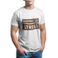 Maglietta Uomo "Soffro lo stress"