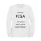 Felpa Girocollo Donna "Sono già figa"